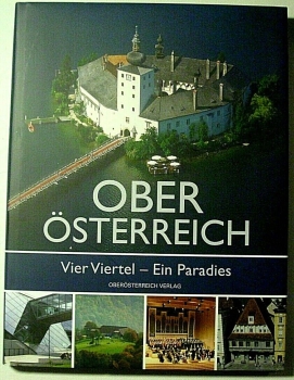 Oberöstereich - Vier Viertel - Ein Paradies